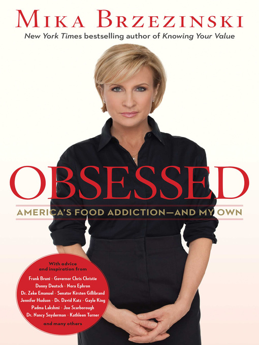 Title details for Obsessed by Mika Brzezinski - Available